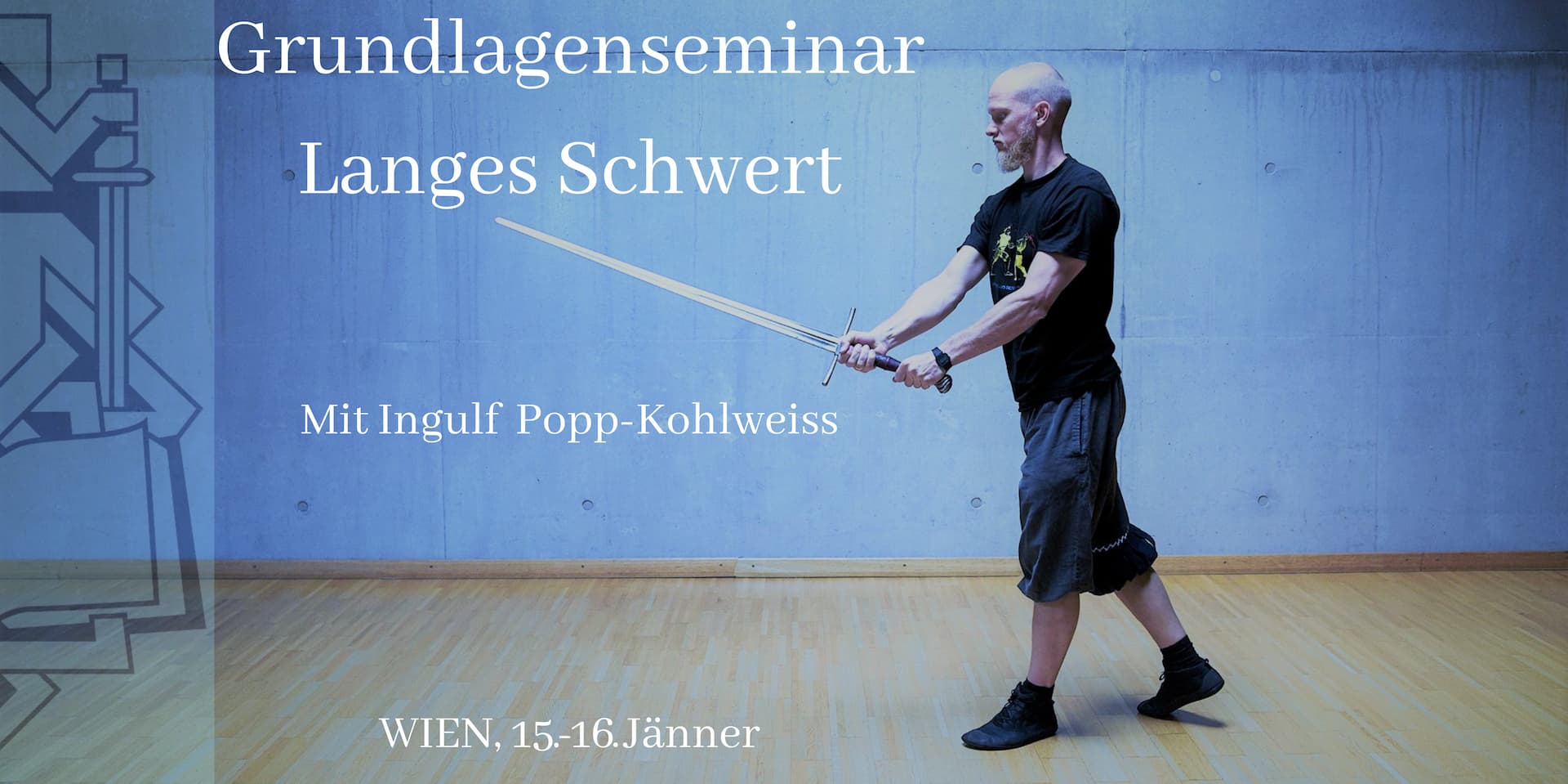 Seminar Grundlagen Langes Schwert WS2021 @ USZ Hietzing ; Kleine Halle | Wien | Wien | Österreich