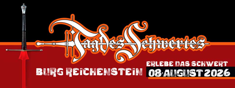 Tag des Schwertes Burg Reichenstein 2026 @ Burg Reichenstein | Tragwein | Oberösterreich | Österreich