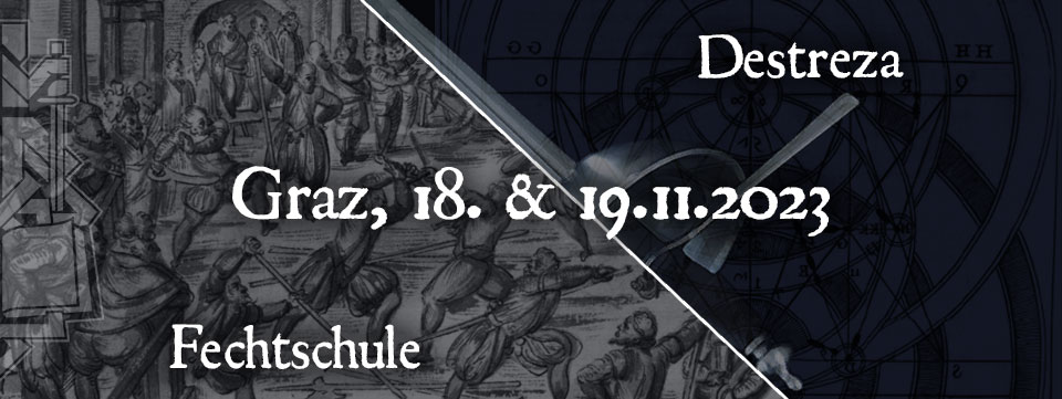 Grazer Fechtschule + Destreza Seminar @ Unionhalle | Graz | Steiermark | Österreich